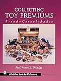 Collecting Toy Premiums: Bread - Cereal - Radio