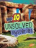 Top 10 Unsolved Mysteries (Top 10 Unexplained)