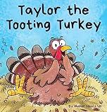 Taylor the Tooting Turkey (Farting Adventures)