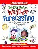 The Kids' Book of Weather Forecasting (Kids Can!)