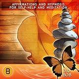 Control Your Emotions (For Self-Help, Hypnosis and Meditation)