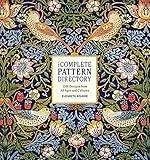 The Complete Pattern Directory: 1500 Designs from All Ages and Cultures