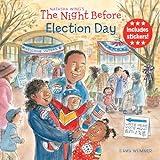 The Night Before Election Day