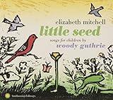 Little Seed: Songs for Children By Woody Guthrie