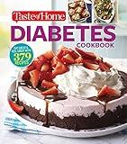 Taste of Home Diabetes Cookbook: Eat right, feel great with 370 family-friendly, crave-worthy dishes! (Taste of Home Heathy Cooking)