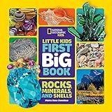 National Geographic Little Kids First Big Book of Rocks, Minerals & Shells (National Geographic Little Kids First Big Books)