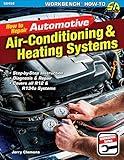 How to Repair Automotive Air-Conditioning & Heating Systems (Workbench)