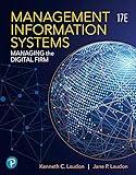 Management Information Systems: Managing the Digital Firm