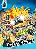 Crash!: REMASTERED