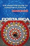 Costa Rica - Culture Smart!: The Essential Guide to Customs & Culture