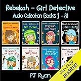 Rebekah - Girl Detective Books 1-8: Fun Short Story Mysteries