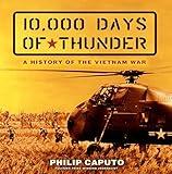10,000 Days of Thunder: A History of the Vietnam War