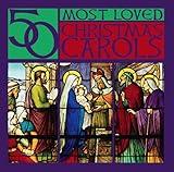 50 Most Loved Christmas Carols [3 CD]