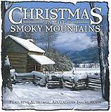 Christmas In The Smoky Mountains: Featuring Authentic Appalachian Instruments