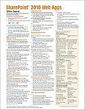 Microsoft SharePoint 2010 Web Apps Quick Reference Guide (Cheat Sheet of Instructions, Tips & Shortcuts - Laminated Card)