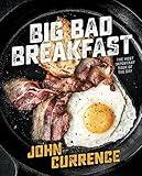 Big Bad Breakfast: The Most Important Book of the Day [A Cookbook]