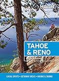 Moon Tahoe & Reno: Local Spots, Getaway Ideas, Hiking & Skiing (Travel Guide)