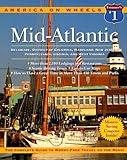 Frommer's America on Wheels Mid-Atlantic 1997: Delaware, District of Columbia, Maryland, New Jersey, Pennsylvania, Virginia, and West Virginia