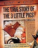 The True Story of the Three Little Pigs