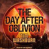 The Day after Oblivion