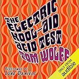 The Electric Kool-Aid Acid Test