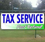 Tax Refund Fast Service Banner 13 oz | Non-Fabric | Heavy-Duty Vinyl Single-Sided with Metal Grommets