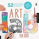 Art Lab for Kids: 52 Creative Adventures in Drawing, Painting, Printmaking, Paper, and Mixed Media-For Budding Artists of All Ages (Volume 1) (Lab for Kids, 1)