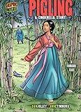 Pigling: A Cinderella Story [A Korean Tale] (Graphic Myths and Legends)