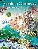 Physical Chemistry: Quantum Chemistry and Spectroscopy (What's New in Chemistry)