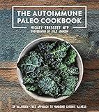 The Autoimmune Paleo Cookbook: An Allergen-Free Approach to Managing Chronic Illness (US Version)