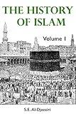 The History of Islam, Volume 1 (The History of Islam Series)