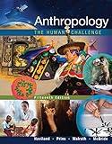 Anthropology: The Human Challenge