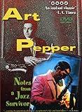 Art Pepper: Notes from a Jazz Survivor