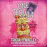 One Tequila: Althea Rose Series, Book 1