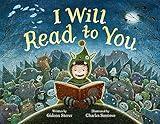 I Will Read to You: A Story About Books, Bedtime, and Monsters