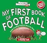 My First Book of Football: A Rookie Book (Sports Illustrated Kids My First Book)