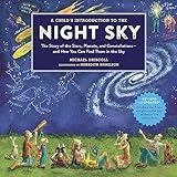 A Child's Introduction to the Night Sky (Revised and Updated): The Story of the Stars, Planets, and Constellations--and How You Can Find Them in the Sky (A Child's Introduction Series)