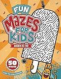Fun Mazes for Kids Ages 6-10: 50 Mazes - Easy to Challenging