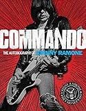Commando: The Autobiography of Johnny Ramone