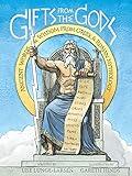 Gifts from the Gods: Ancient Words and Wisdom from Greek and Roman Mythology