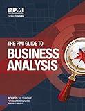 The PMI Guide to Business Analysis