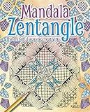 Mandala Zentangle: The Mindful Way to Creativity