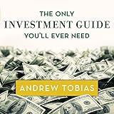 The Only Investment Guide You'll Ever Need