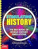 Teacher's Discovery Stimulating History: The Big Book of World History Simulations