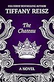 The Chateau: An Erotic Thriller (The Original Sinners — The Chateau Book 1)