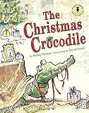 The Christmas Crocodile (Nancy Pearl's Book Crush Rediscoveries)