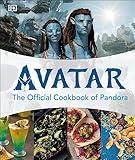 Avatar The Official Cookbook of Pandora