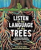 Listen to the Language of the Trees: A story of how forests communicate underground