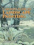 Carlson's Guide to Landscape Painting