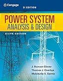 Power System Analysis and Design, SI Edition